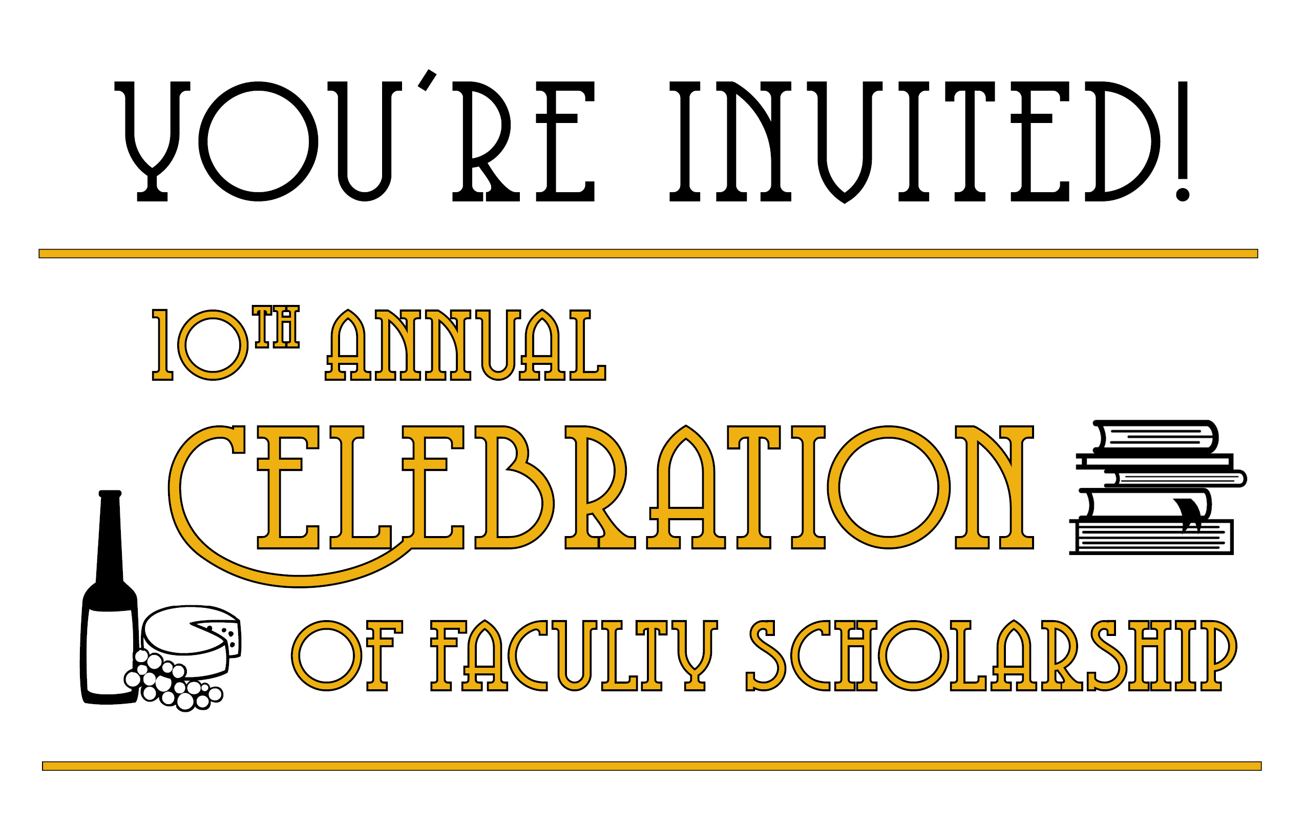 10th Annual Celebration of Faculty Scholarship