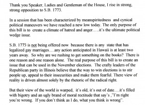Part of a speech given by Carol Ronen in opposition to S.B. 1773, which would have allowed only heterosexual marriage to be recognized in IL.