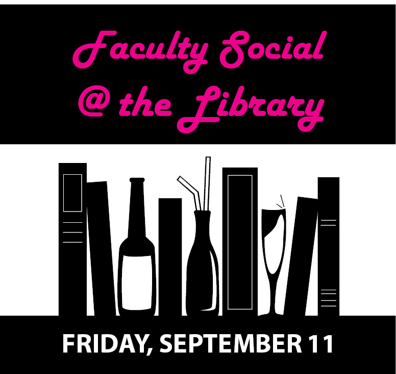 Faculty Social at the Library