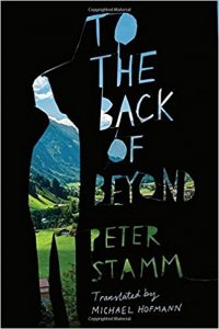 To the Back of Beyond by Peter Stamm