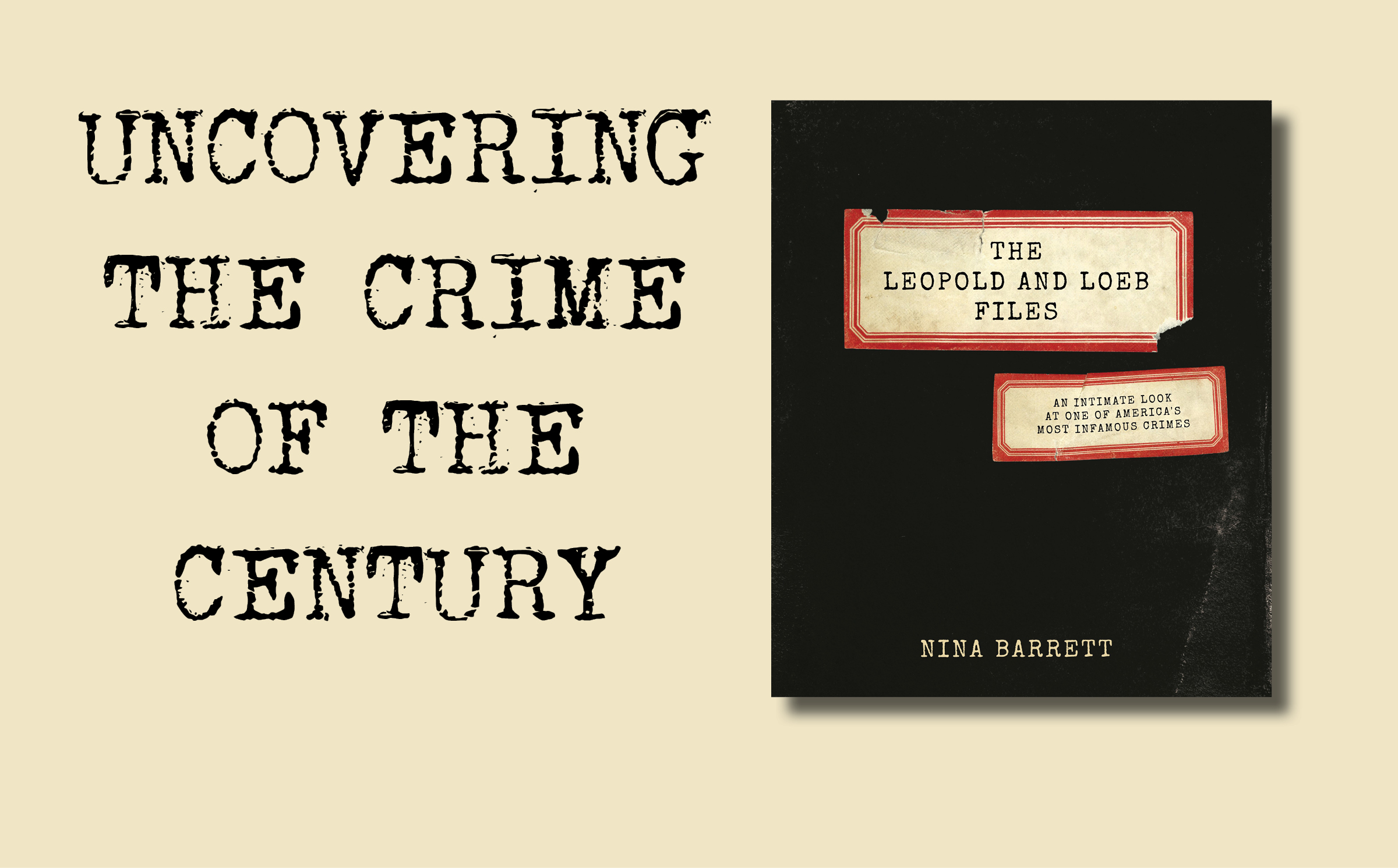 Focus On The Book: The Leopold and Loeb Files by Nina Barrett