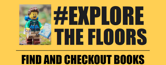 #ExploreTheFloors – Call Numbers, Locations, and Circulation