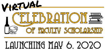 Virtual Celebration of Faculty Scholarship