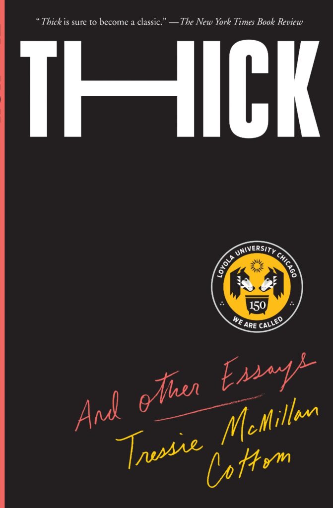 Thick: And Other Essays by Tressie McMillan Cottom (book cover)